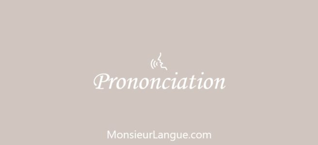 フランス語の発音 / Pronunciation