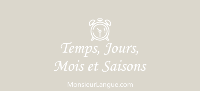 フランス語の時間・曜日・月・季節の単語一覧