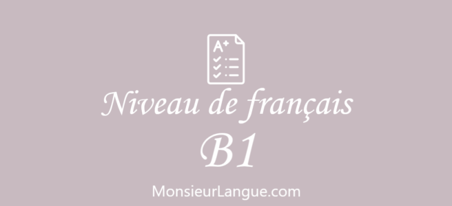 フランス語B1レベルで習得すべき文法範囲