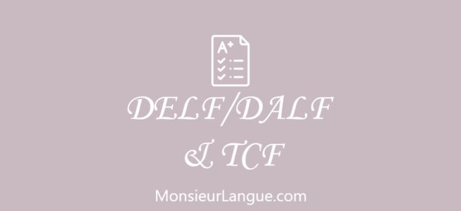 DELF/DALFとTCFの試験概要比較