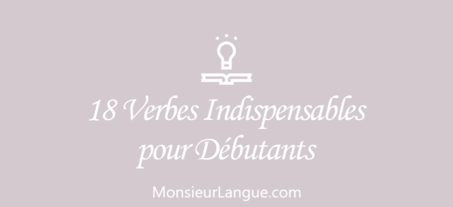 フランス語初心者がまず覚えたい18の動詞の意味と現在形の活用