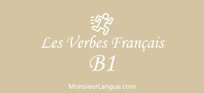 フランス語中級者が身に付けたいB1レベルの動詞一覧